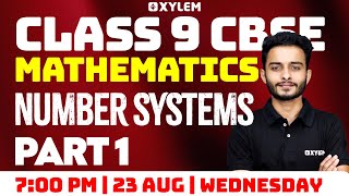 Class 9 CBSE Maths  Number Systems Part  1  Xylem Class 9 CBSE [upl. by Goat]