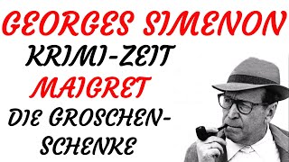 KRIMI Hörspiel  Georges Simenon  MAIGRET  DIE GROSCHENSCHENKE 1961 [upl. by Htiekal]