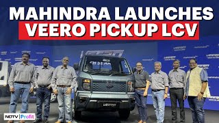 Mahindra amp Mahindra Launches Veero LCV Pickup Truck Veero Starting Price From Rs 799 Lakh [upl. by Honey488]