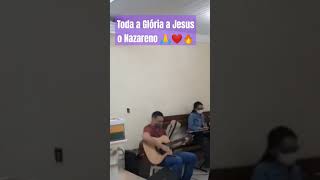 Toda a Glória a Jesus o Nazareno 🙌❤️🔥 Corinhos de fogo [upl. by Adnovahs492]