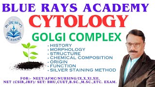 CYTOLOGY  GOLGI COMPLEX HISTORY  MORPHOLOGY  STRUCTURE  CHEMISTRY  ORIGIN  FUNCTION [upl. by Betsey123]