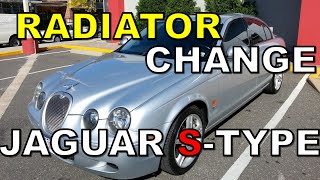 JAGUAR STYPE RADIATOR CHANGE 19992008 diy [upl. by Oknuj]