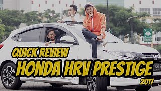 MOBIL ENAK DAN MENYENANGKANREVIEW HONDA HRV PRESTIGE 2017 [upl. by Litch887]