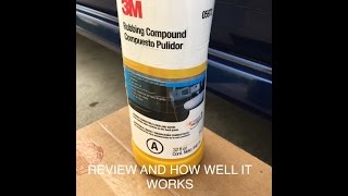 3M Rubbing compound 05973 Review [upl. by Eyt]