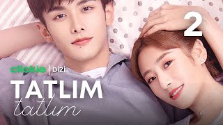 Tatlım Tatlım l 2 Bölüm l Sweet Sweet l Zhao Yi Qin  Ding Yi Yi l 住我对面的小哥哥 [upl. by Adnamahs]