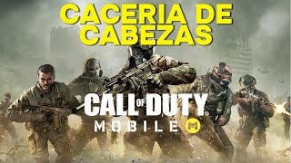 CACERIA DE CABEZAS EN CALL OF DUTY MOBILE [upl. by Sallad965]