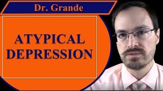 What is Atypical Depression [upl. by Dianne899]