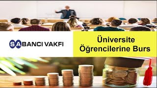 Sabancı Vakfı Üniversite Bursu Burs Veren Vakıflar Kurumlar ve Kuruluşlar burslar eğitim [upl. by Geraint]