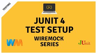 WireMock JUnit 4 Test Setup For Integration Tests [upl. by Anihsak]