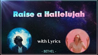 Raise a Hallelujah with Lyrics [upl. by Gentes]