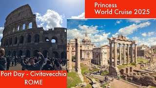 Port Day ROME  Civitavecchia  Princess World Cruise 2025  Ep 10  LivinLifeNow [upl. by Kearney]