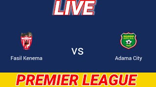 Fasil Kenema VS Adama City Live Scoreboard 2022 Ethiopia Premier League [upl. by Lianne]