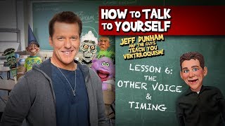 How To Be a Ventriloquist Lesson 8  JEFF DUNHAM [upl. by Attelahs]