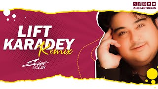 Adnan Sami  Lift Karadey  Silent Ocean Remix  10K Subscribers  SO Exclusive [upl. by Retsevel]