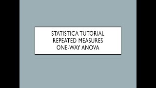 Repeated Measures OneWay ANOVA using Statistica [upl. by Chu]