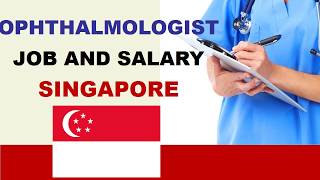 Ophthalmologist Salary in Singapore  Jobs and Salaries in Singapore [upl. by Nnomae33]