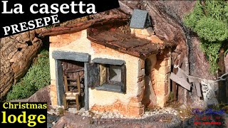 La CASETTA sul presepe TUTORIAL costruire CASA sul PRESEPE  Christmas lodge NATIVITY scene HOUSE [upl. by Hamimej324]