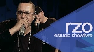 quotO tremquot  RZO e convidados no Estúdio Showlivre 2014 [upl. by Milak]