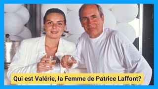 Décès de Patrice Laffont  Qui est Valérie sa femme bien aimée [upl. by Abbotson]