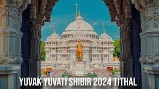 YUVAK YUVATI SHIBIR 2024 TITHAL  SARANGPUR  BAPS [upl. by Lohman]