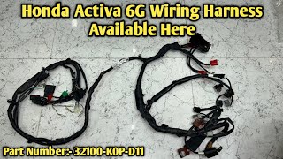 Honda Activa 6G Wiring Harness Wiring Loom Available Here  32100K0PD11  Honda Activa 6G Parts [upl. by Assilram594]