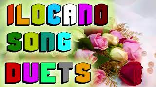 Best of Ilocano Duet Songs  ILOCANO LOVE SONGS DUET SELECTIONS [upl. by Helfand]