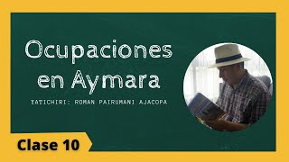 Ocupaciones en Aymara  Curso de Aymara lección 10 [upl. by Clyte]