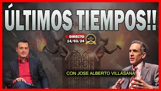 JOSE ALBERTO VILLASANA NOS DA LAS SEÑALES DE LOS ÚLTIMOS TIEMPOS [upl. by Enneite]