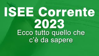 ISEE Corrente 2023  Perché è così importante e quando si presenta [upl. by Negem577]