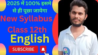 English class 12 New Syllabus 2025 newsyllabusenglishclass12 class12englishnewsyllabus2025 [upl. by Rawlinson]