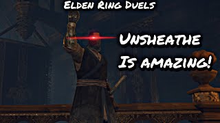 UNSHEATHE IS AMAZING Dexterity Duels  Elden Ring [upl. by Nollahp898]