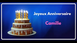 Camille Joyeux Anniversaire  The Ultimate French Birthday Song  French Birthday Song with Name [upl. by Olnton]