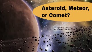 What are asteroidscomets and meteors [upl. by Elahcar]