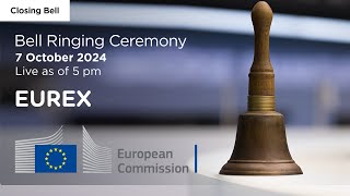 Closing Bell Ceremony Eurex welcomes the European Commission [upl. by Durgy675]