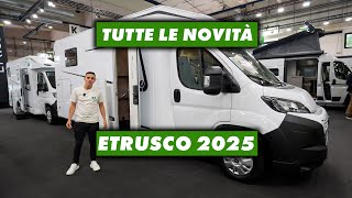 ECCO TUTTE LE NOVITA DI ETRUSCO AL SALONE DEL CAMPER 2025 [upl. by Eelanej]