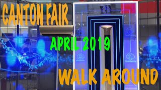 Canton Fair April 2019 walk around [upl. by Eiruam]