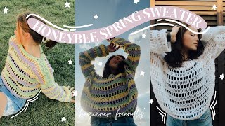 Crochet 🌸HoneyBee Spring Sweater🌸 Tutorial  Crochet Sweater Tutorial beginner friendly [upl. by Neliak]