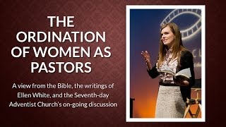 Ordination of Women as Pastors in the SDA Church [upl. by Villiers]