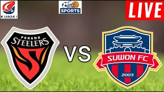 Pohang Steelers vs Suwon Football Club Live Score l K LEAGUE 1 2024 [upl. by Etezzil]