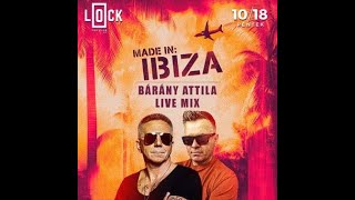 Bárány Attila Live Mix  Made in Ibiza Lock 2024 10 18 [upl. by Ttcos]