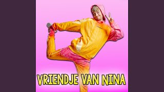 Vriendje van Nina [upl. by Rakso]