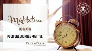 Courte Méditation du Matin pour une journée positive [upl. by Frere]