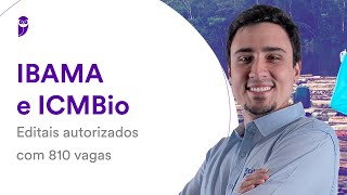 IBAMA e ICMBio Editais autorizados com 810 vagas [upl. by Ainslie818]