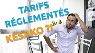 TARIFS RÉGLEMENTÉS I Explications [upl. by Karb113]