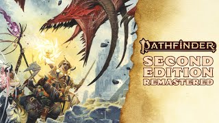 Pathfinder Second Edition Remastered Forge Your Legend [upl. by Bivins]