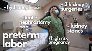 preterm labor  surgery while pregnant kidney stones hydronephrosis nephrostomy bag [upl. by Seuqramed]