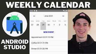 Weekly Calendar Android Studio Tutorial  Daily Events List [upl. by Onig394]