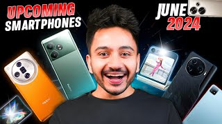 Top 7 Best Upcoming Mobile Phone Launches ⚡⚡June 2024 [upl. by Adnuahsal]