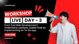 FrontEnd Web Development  Day3   Understand useState useRef hook by implementing a ToDo app [upl. by Nur204]