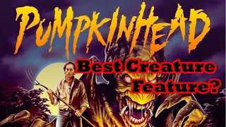 Pumpkinhead 1988 Is it the Best Creature Feature Review [upl. by Eytteb477]